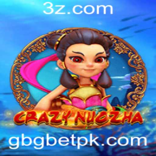 Descubra o Empolgante Mundo de CrazyNuoZha com GBG Bet